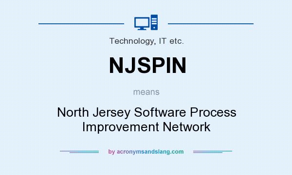 What does NJSPIN mean? It stands for North Jersey Software Process Improvement Network