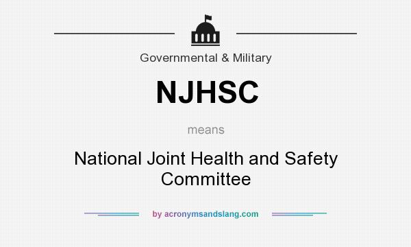 What does NJHSC mean? It stands for National Joint Health and Safety Committee