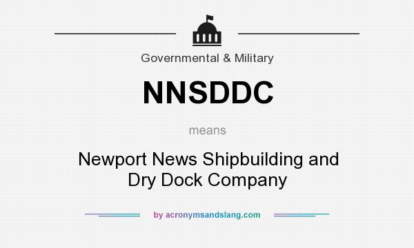 What does NNSDDC mean? It stands for Newport News Shipbuilding and Dry Dock Company