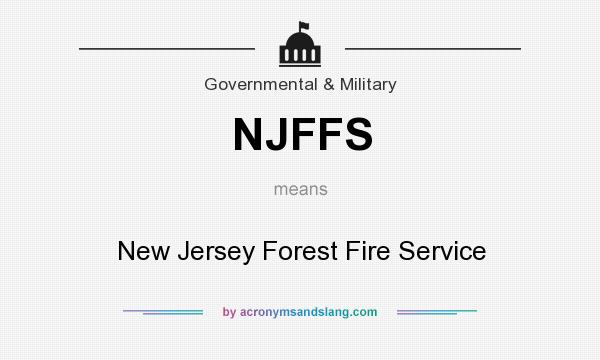 What does NJFFS mean? It stands for New Jersey Forest Fire Service