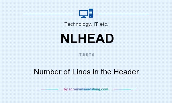What does NLHEAD mean? It stands for Number of Lines in the Header