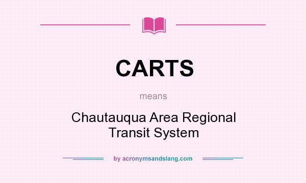 What does CARTS mean? It stands for Chautauqua Area Regional Transit System