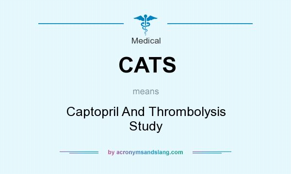 What does CATS mean? It stands for Captopril And Thrombolysis Study