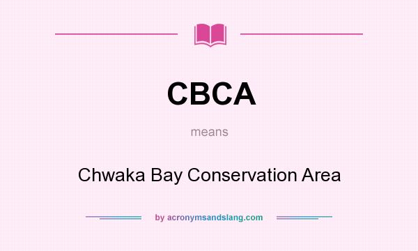 What does CBCA mean? It stands for Chwaka Bay Conservation Area