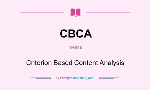 What does CBCA mean? It stands for Criterion Based Content Analysis