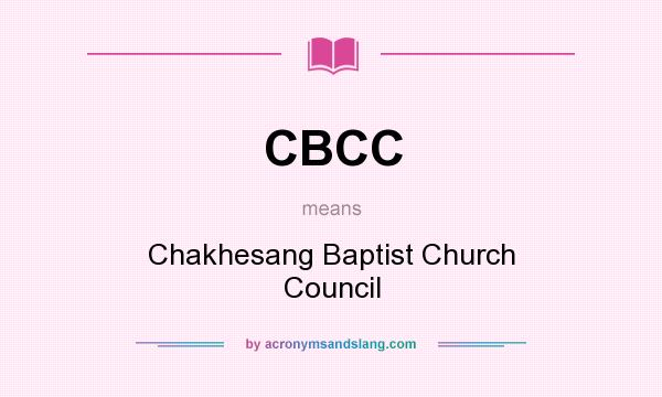 What does CBCC mean? It stands for Chakhesang Baptist Church Council