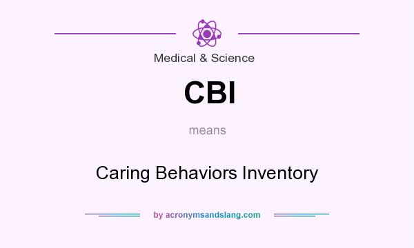 What does CBI mean? It stands for Caring Behaviors Inventory