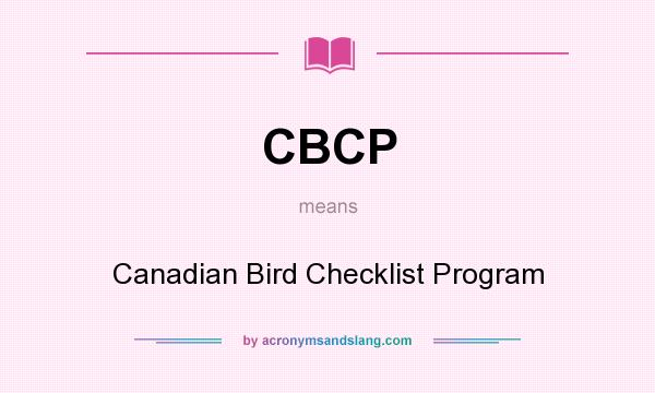 What does CBCP mean? It stands for Canadian Bird Checklist Program