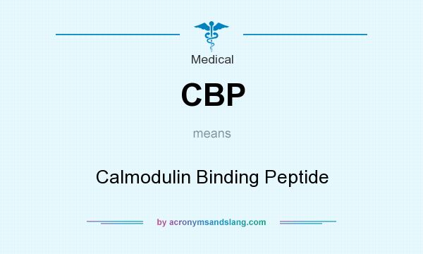 What does CBP mean? It stands for Calmodulin Binding Peptide