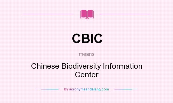 What does CBIC mean? It stands for Chinese Biodiversity Information Center