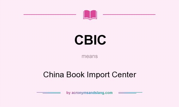 What does CBIC mean? It stands for China Book Import Center