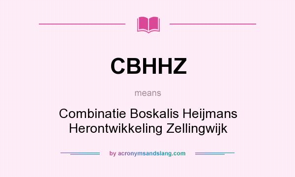 What does CBHHZ mean? It stands for Combinatie Boskalis Heijmans Herontwikkeling Zellingwijk