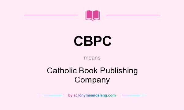 What does CBPC mean? It stands for Catholic Book Publishing Company