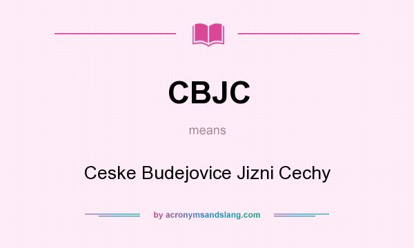 What does CBJC mean? It stands for Ceske Budejovice Jizni Cechy
