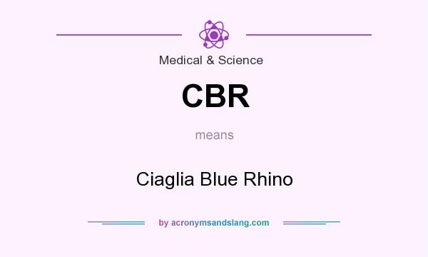 What does CBR mean? It stands for Ciaglia Blue Rhino