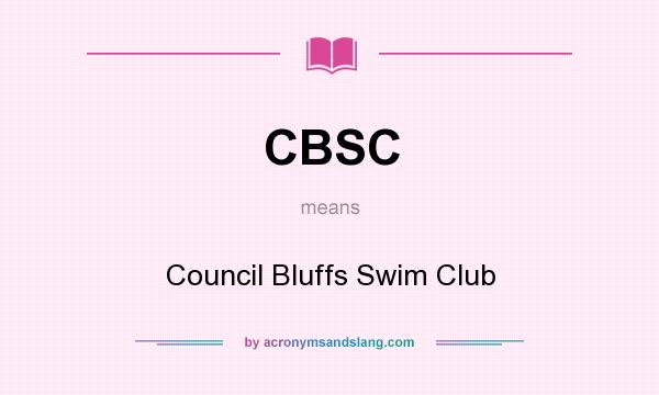 What does CBSC mean? It stands for Council Bluffs Swim Club