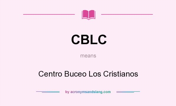 What does CBLC mean? It stands for Centro Buceo Los Cristianos
