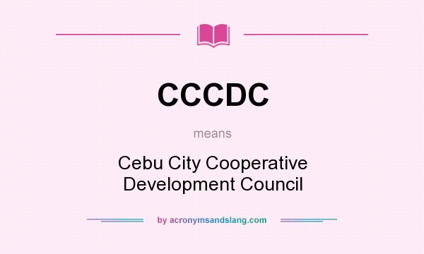 What does CCCDC mean? It stands for Cebu City Cooperative Development Council