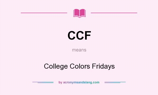 What does CCF mean? It stands for College Colors Fridays