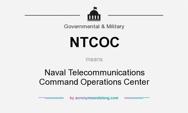 What does NTCOC mean? It stands for Naval Telecommunications Command Operations Center