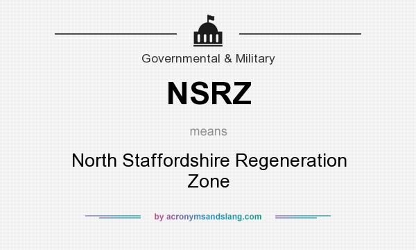 What does NSRZ mean? It stands for North Staffordshire Regeneration Zone