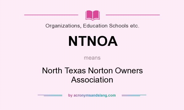 What does NTNOA mean? It stands for North Texas Norton Owners Association