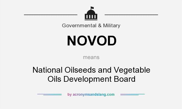 What does NOVOD mean? It stands for National Oilseeds and Vegetable Oils Development Board