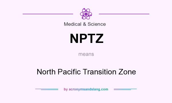 What does NPTZ mean? It stands for North Pacific Transition Zone