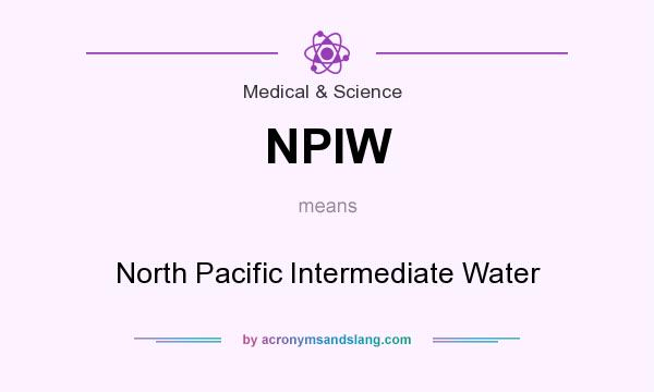 What does NPIW mean? It stands for North Pacific Intermediate Water
