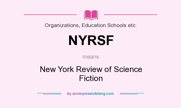What does NYRSF mean? It stands for New York Review of Science Fiction
