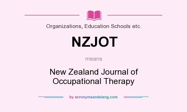 What does NZJOT mean? It stands for New Zealand Journal of Occupational Therapy