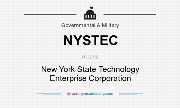 What does NYSTEC mean? It stands for New York State Technology Enterprise Corporation