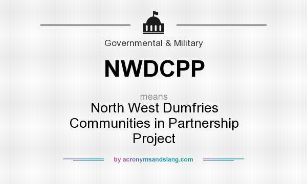 What does NWDCPP mean? It stands for North West Dumfries Communities in Partnership Project