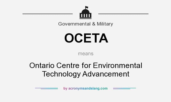 What does OCETA mean? It stands for Ontario Centre for Environmental Technology Advancement