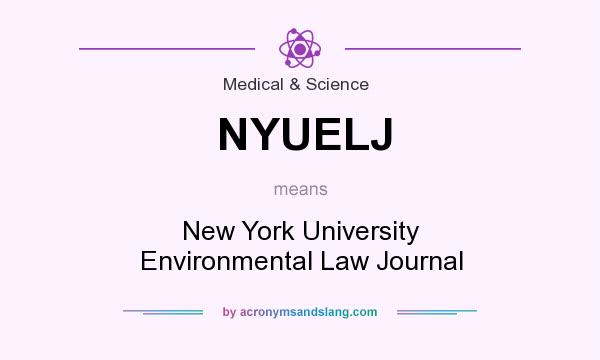 What does NYUELJ mean? It stands for New York University Environmental Law Journal