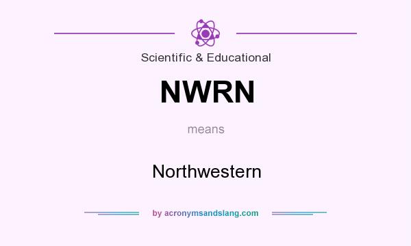 What does NWRN mean? It stands for Northwestern