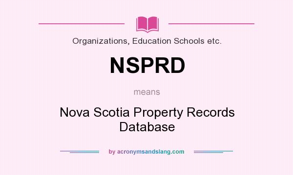What does NSPRD mean? It stands for Nova Scotia Property Records Database