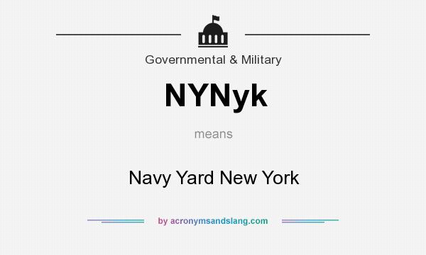 What does NYNyk mean? It stands for Navy Yard New York