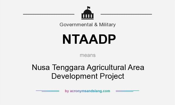 What does NTAADP mean? It stands for Nusa Tenggara Agricultural Area Development Project