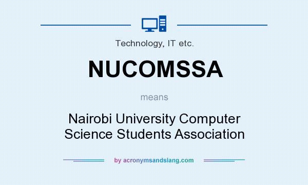 What does NUCOMSSA mean? It stands for Nairobi University Computer Science Students Association
