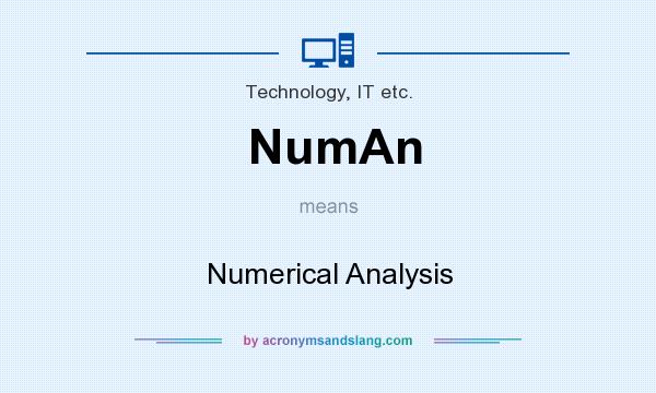 What does NumAn mean? It stands for Numerical Analysis