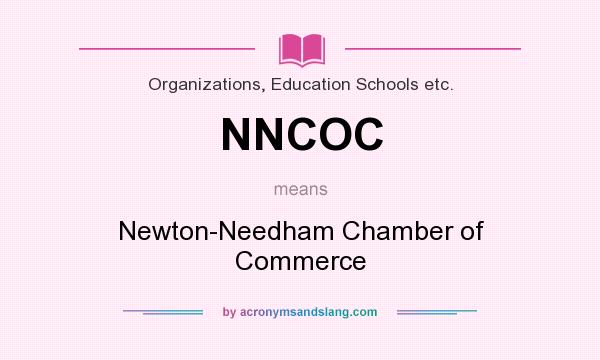 What does NNCOC mean? It stands for Newton-Needham Chamber of Commerce