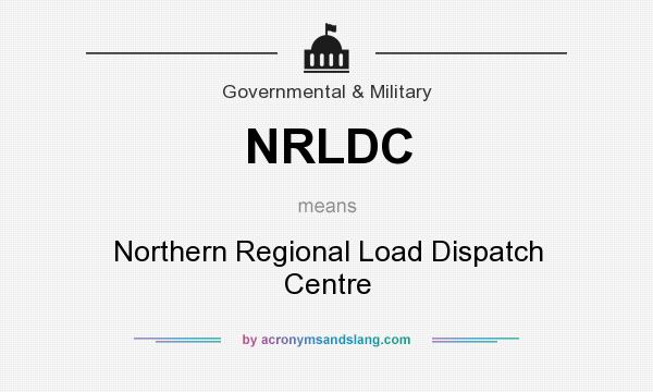 What does NRLDC mean? It stands for Northern Regional Load Dispatch Centre