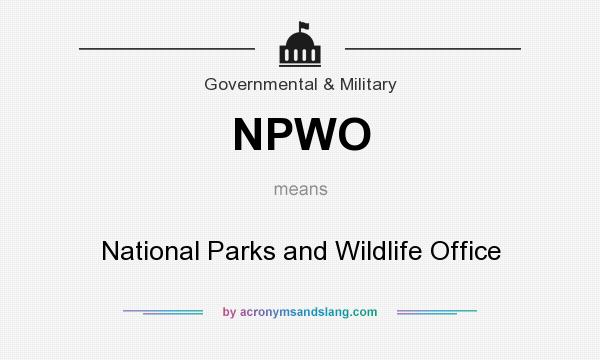 What does NPWO mean? It stands for National Parks and Wildlife Office