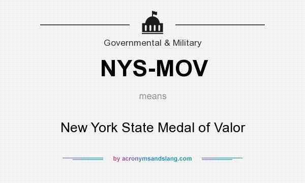 What does NYS-MOV mean? It stands for New York State Medal of Valor