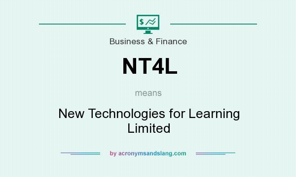 What does NT4L mean? It stands for New Technologies for Learning Limited