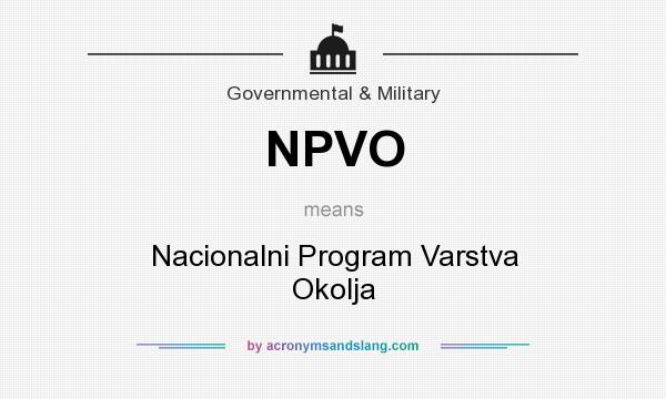 What does NPVO mean? It stands for Nacionalni Program Varstva Okolja