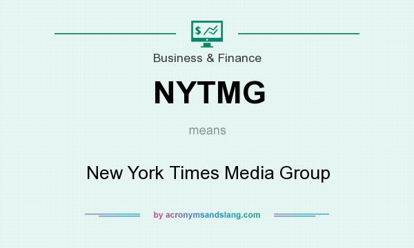 What does NYTMG mean? It stands for New York Times Media Group