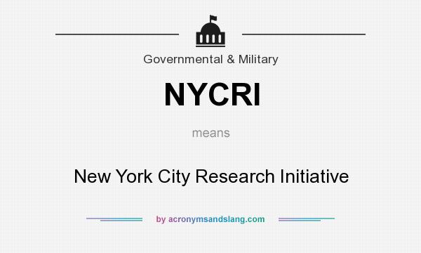 What does NYCRI mean? It stands for New York City Research Initiative