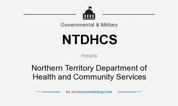 What does NTDHCS mean? It stands for Northern Territory Department of Health and Community Services